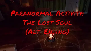 Paranormal Activity: The Lost Soul PSVR (Alt  Ending)
