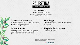 Palestina, el derecho a existir. Síguelo en directo el jueves a las 18:30h