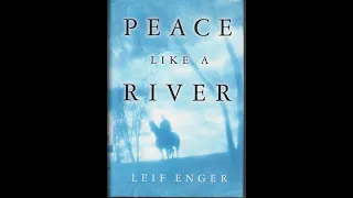 Plot summary, “Peace Like a River” by Leif Enger in 5 Minutes - Book Review