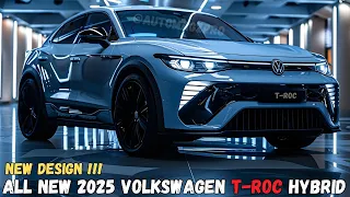 Exclusive Look!! 2025 Volkswagen T Roc Hybrid Unveiled!Must-See Details!