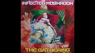 Infected Mushroom - The Gathering | Full Album