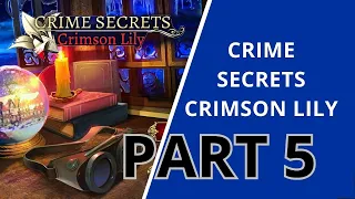 Crime Secrets Crimson Lily Walkthrough/Gameplay (No Commentary) (100% Collectibles) Part 5 Finale