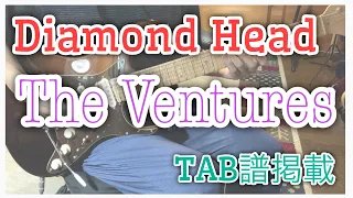 【TAB】 Diamond Head / The Ventures Guitar Cover