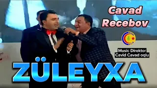 Cavad Recebov | Zuleyxa | Mohtesem sou |