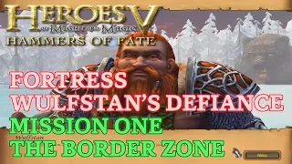 HOMM V: Hammers of Fate - Heroic - Fortress Campaign - Mission One: The Border Zone