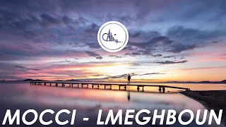 Mocci - Lmeghboun (Lyrics)