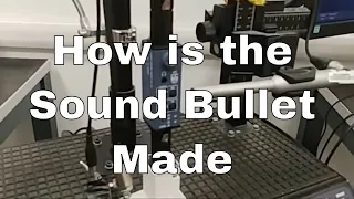 Making The Sound Bullet - Awesome Audio Tester!