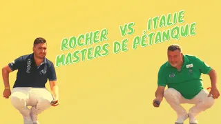 1/2 Finale Rocher vs Italie Masters de Pétanque 2021 - Montluçon