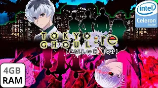 Tokyo Ghoul: re Call to Exist Rodando em um NOTEBOOK FRACO Intel Celeron 4GB de ram