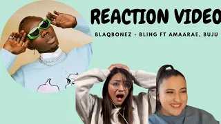 Just Vibes Reaction / Blaqbonez - Bling ft Amaarae, Buju