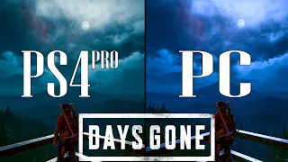 DAYS GONE || PS4 Pro vs PC || Graphics Comparison ||