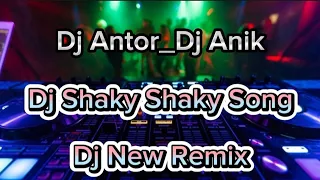 Dj Antor_Dj Anik || Dj Shaky Shaky Song || Dj English Song || Dj New Remix || Dj fizo