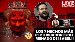 Live Reaction al video: Top 7 de los hechos más perturbadores del Reinado de Isabel II