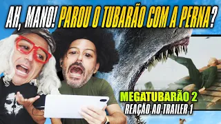 MEGATUBARÃO 2 Reação ao Trailer 1  #reaction