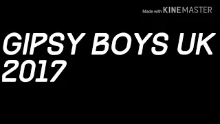 Gipsy Boys UK 2017 a tu mange