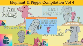 🐘🐷4 - Elephant & Piggie Vol 4 - Kids Book Read Alouds - Five Book Compilation - Mo Willems