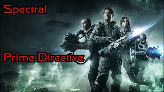Spectral Review (Spoilers) Prime Directive