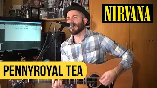 NIRVANA | PENNYROYAL TEA | Acoustic Version