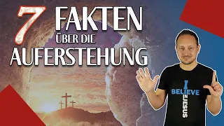 Die AUFERSTEHUNG Jesu Christi BEWIESEN?! 7 historische Fakten – Was sagt die Bibel