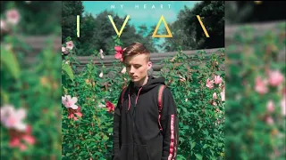 IVAN - My Heart (ПРЕМЬЕРА КЛИПА) 🔥