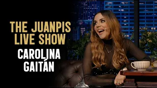 The Juanpis Live Show - Entrevista a Carolina Gaitán