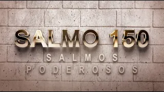 SALMO 150 DE LA BIBLIA CATÓLICA - UNA ORACIÓN A DIOS PARA ALABARLO CON INSTRUMENTOS MUSICALES