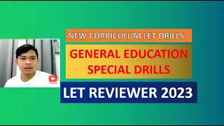 GENERAL EDUCATION LET NEW CURRICULUM LET REVIEW DRILLS  ALL SUBJECTS MASTERY