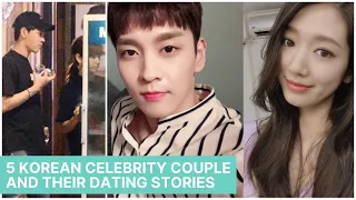 5 Korean Celebrity Couple And their Dating Stories