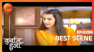 Ep - 296 | Qurbaan Hua | Zee TV | Best Scene | Watch Full Episode on Zee5-Link in Description