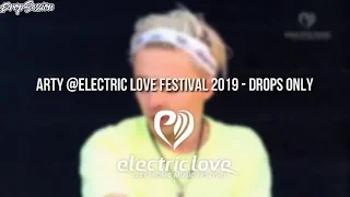 ARTY @Electric Love Festival 2019 - Drops Only