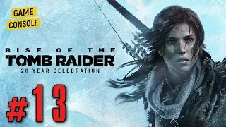 Прохождение Rise of the Tomb Raider #13: Путь Бессмертных