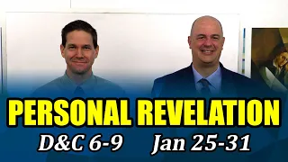 Come Follow Me Insights (Doctrine and Covenants 6-9, Jan 25-31)