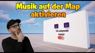 MUSIK auf der eigenen Map abspielen lassen in UEFN - Tutorial