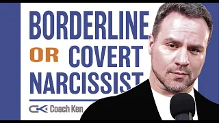 IDENTIFYING Borderline Vs Covert Narcissist