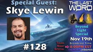 Bungie Music Director & Composer Skye Lewin | Beyond Light Impressions | Stasis | The Last Word #128