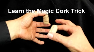 How to Perform the Pass-Thru Corks Magic Trick