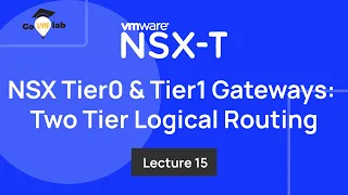 VMware NSX-T Training | NSX-T Networking | NSXT Training Videos | NSX-T Tier0 vs Tier1  | GOVMLAB