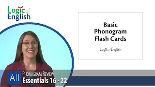 Essentials 16-22 Phonogram Review