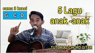 CHORD LAGU ANAK (Balonku, Anjing kecil, Aku anak sehat, (Tutorial Gitar Pemula) by pecicilan