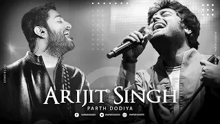 Arijit Singh Mashup - Parth Dodiya | Best of Arijt Singh | Jukebox 2023