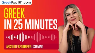 25 Minutes of Greek Listening Comprehension for Absolute Beginners