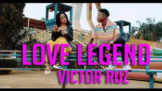 Love Legend - Victor Ruz (Official Video)
