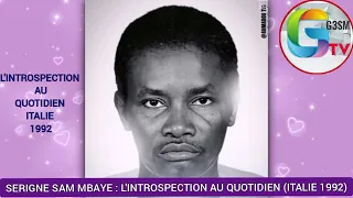 SERIGNE SAM MBAYE : L'INTROSPECTION QUOTIDIEN (ITALIE 1992)