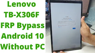Lenovo TB-X306F FRP Bypass Android 10 Without PC || lenovo tab m10 hd frp bypass | Lenovo TB-X306F