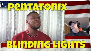 Pentatonix - Blinding Lights (Official Video) - REACTION - another UPGRADE for sure!