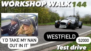 Ep 144 - WESTFIELD S2000 REVIEW // 'I'd take my nan out in it' #westfield #testdrive #review #honda