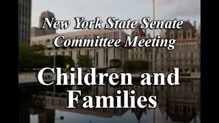 Senate Standing Committee on Children and Families - 01/30/18