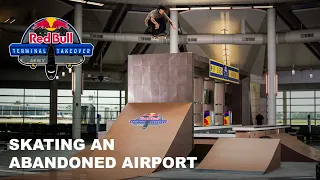 Skating an abandoned airport - Red Bull Terminal Takeover