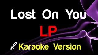 🎤 LP - Lost On You (Karaoke) - King Of Karaoke