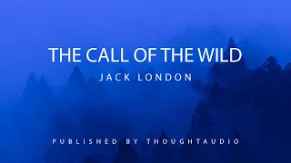 The Call of the Wild by Jack London - Full Audio Book